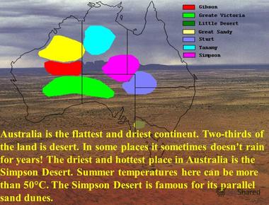 Australia is the flattest lowest and driest continent