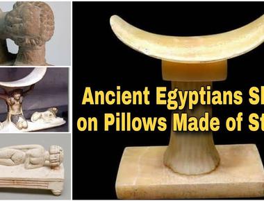 Ancient egyptians slept on pillows made of stone