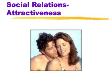 People often end up in relationships with partners who share an equal level of physical attractiveness and social desirability