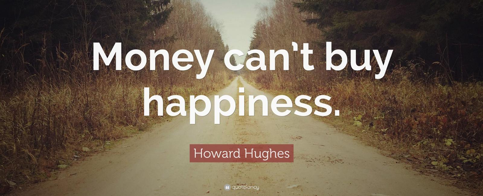 Money can buy happiness but only up to a certain point people have a satiation point where happiness peaks and earning more won t actually make you happier