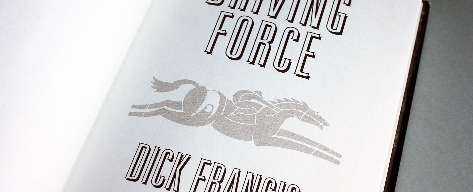 Dick francis novels revolve around which sport horse racing