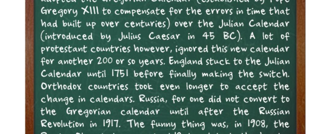 The russians arrived 14 days late to the 1908 olympics because they were using the wrong calendar