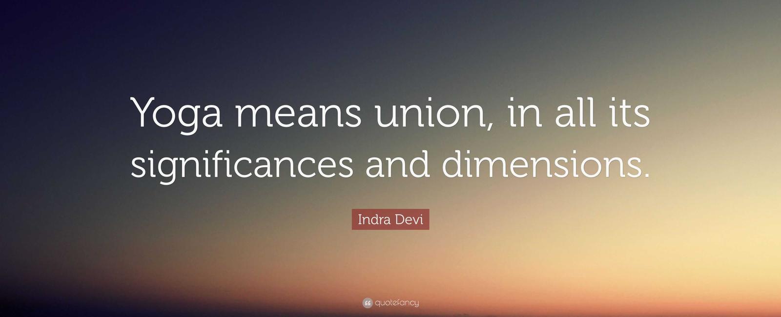 What does the word yoga mean union