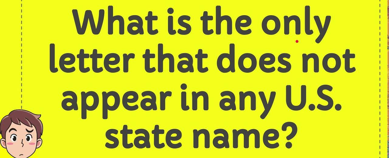 q is the only letter not used in any u s state name