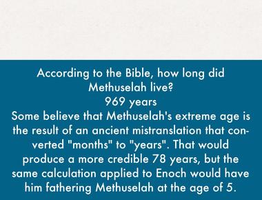 According to the bible how long did methuselah live to be 969 years