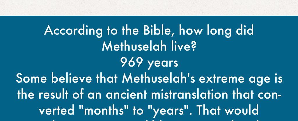 According to the bible how long did methuselah live to be 969 years