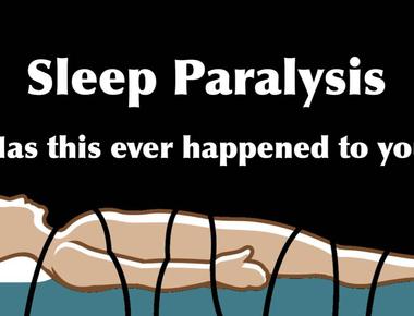 8 of people have experienced an episode of sleep paralysis