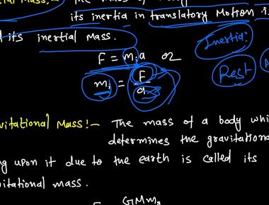 There are two types of mass inertial mass and gravitational mass