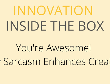 Sarcasm promotes creativity a harvard study found