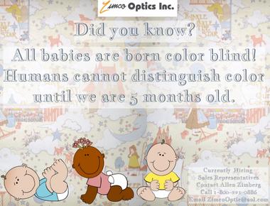 All babies are color blind when they are born