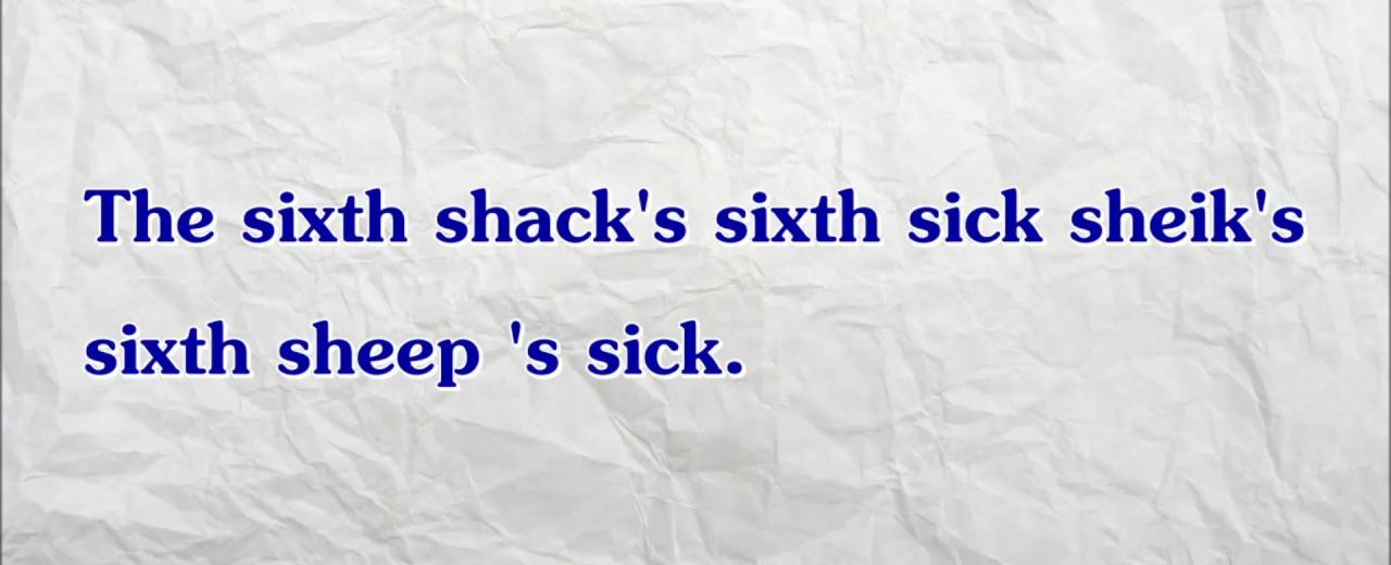 The sixth sick sheik s sixth sheep s sick is said to hold the guinness world record as the hardest tongue twister