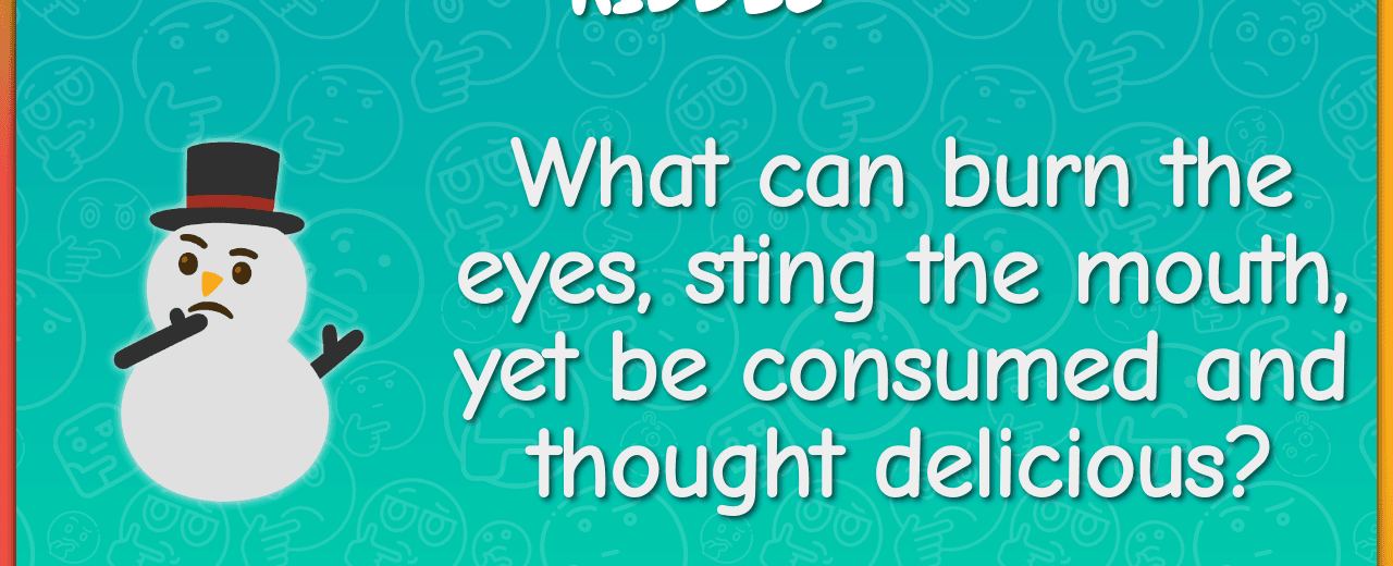 What can burn the eyes sting the mouth yet be consumed salt