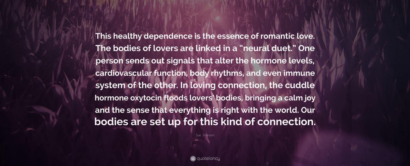 It is estimated that romantic love which is linked with euphoria dependence sweaty palms butterflies and alike only lasts about a year after that first year begins the so called committed love stage