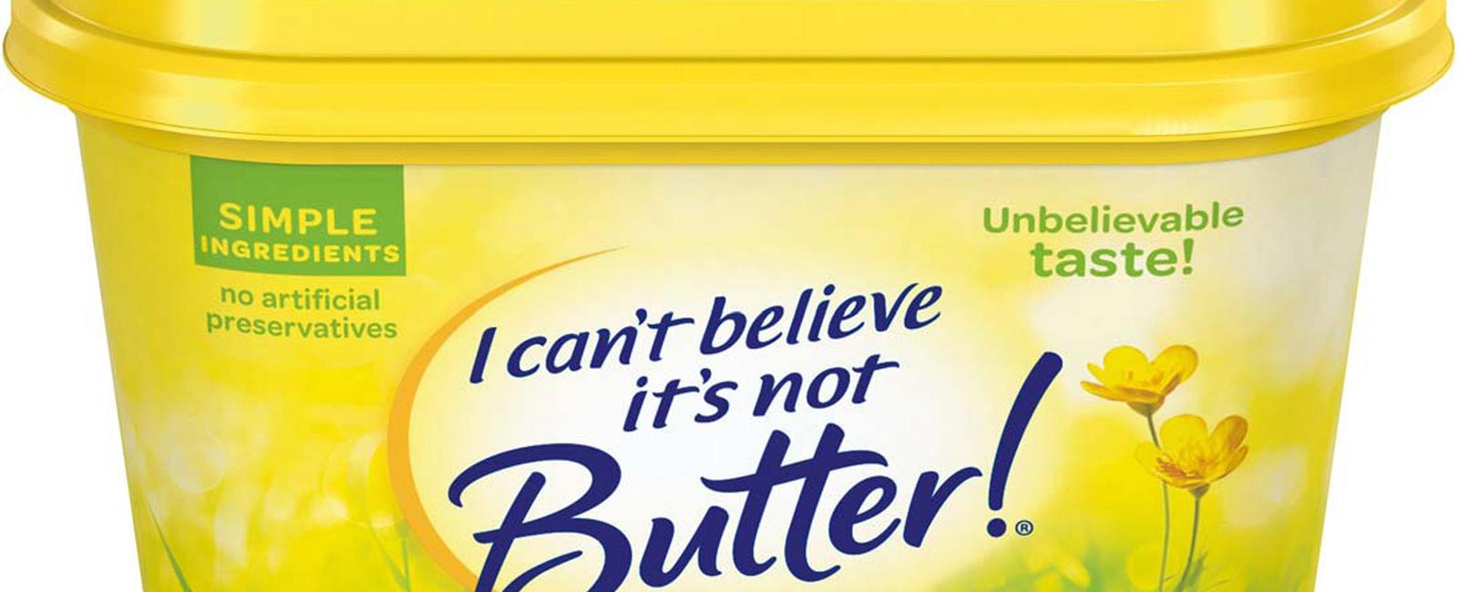 I can t believe it s not butter