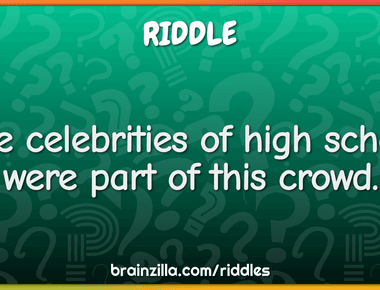 The celebrities of high school were part of this crowd popular