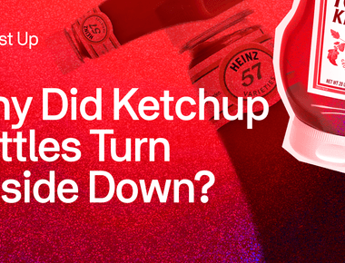 The upside down ketchup bottle earned its inventor 13 million dollars