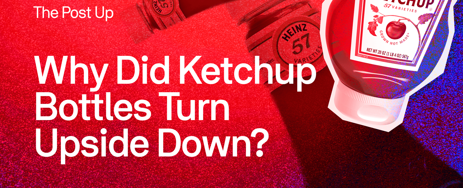 The upside down ketchup bottle earned its inventor 13 million dollars